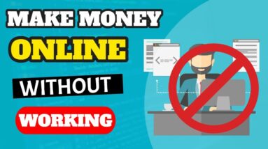 Make Money Online WITHOUT Working (SET AND FORGET)