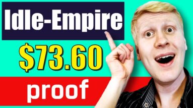 Idle-Empire Review: $73.60 Idle-Empire Payment Proof (Is Idle-Empire Worth It?)