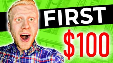 How to Make Money Online for Beginners (Your FIRST $100!)