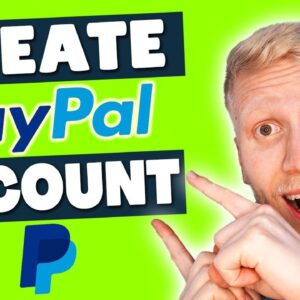 How to Create a PayPal Account on PHONE and on PC (2021)