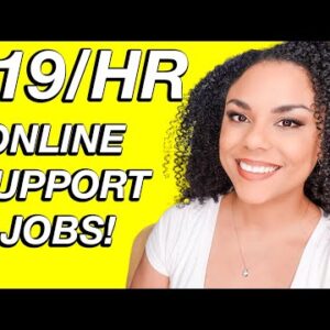 ($19/Hour) NEW Customer Service Jobs Work From Home Worldwide!