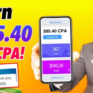 This CPA Website Pays $85.40 PER Lead!! (Earn $1.28 Per Click) - Make Money Online 2022