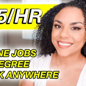 Work From Anywhere, No Degree Online Jobs 2022!