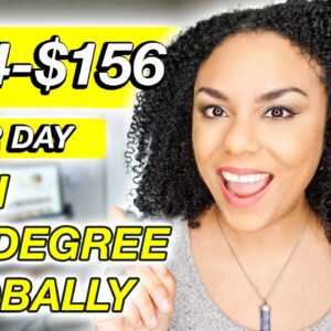 $144-$156 Per Day Work From Home No Degree Needed!