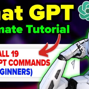 ChatGPT Tutorial (for Beginners): How to Use EVERY Chat GPT Command Step-by-Step