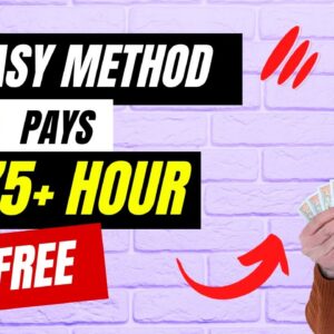 Earn $75 Hour With This FREE Method To Earn Online