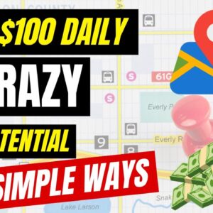 3 Ways to Make $50/$100 Day With Google Maps (Make Money Online)